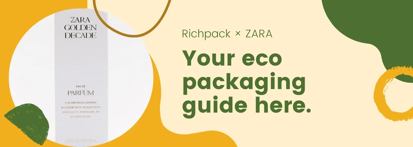 ZARA Sustainable Packaging - Your eco packaging guide here. (2)