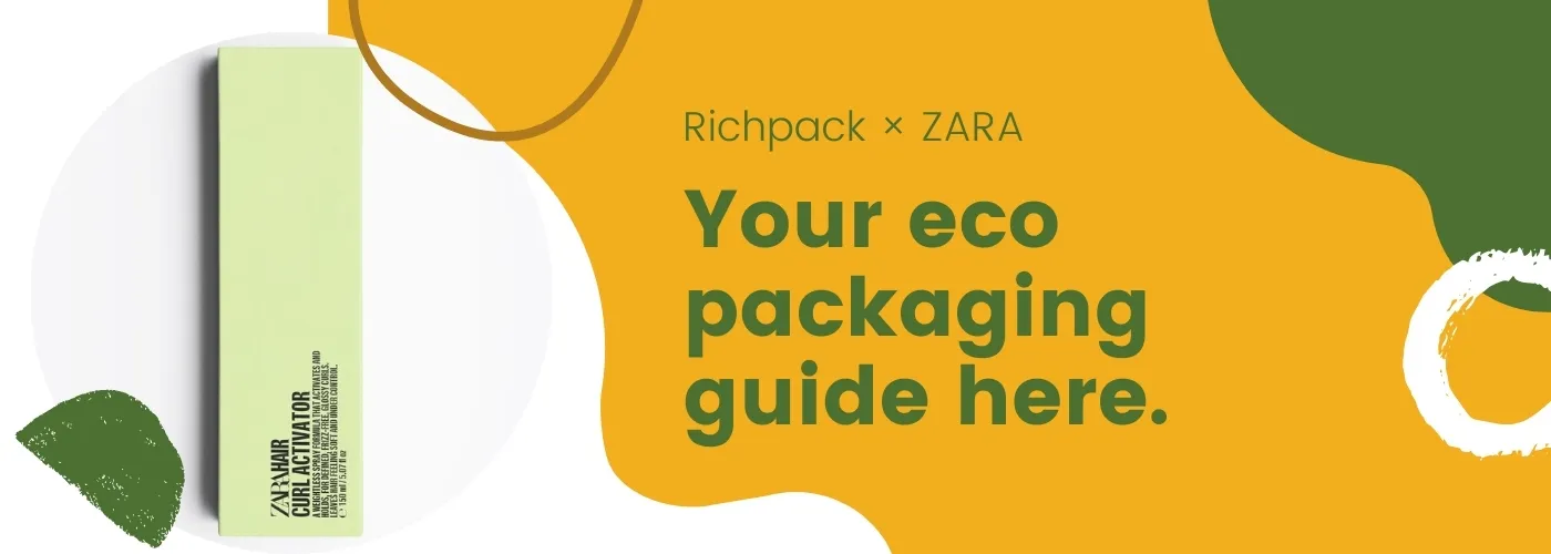 ZARA Sustainable Packaging - Your eco packaging guide here.