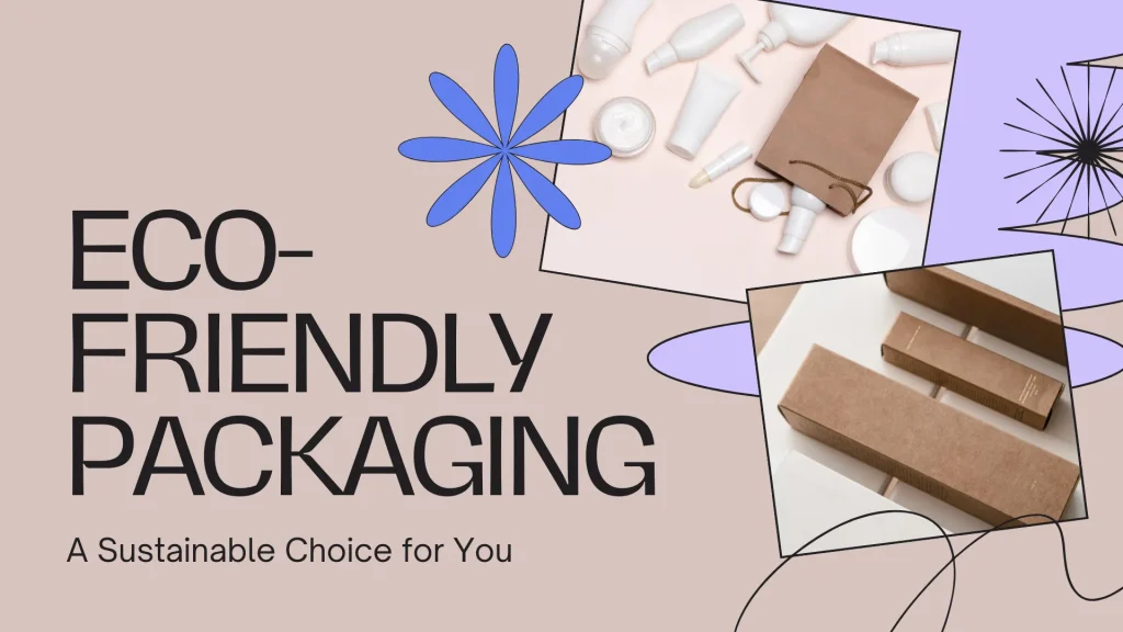 8 Innovative Ideas for Eco-Friendly Cosmetic Packaging - eco friendly cosmetic packaging (2)