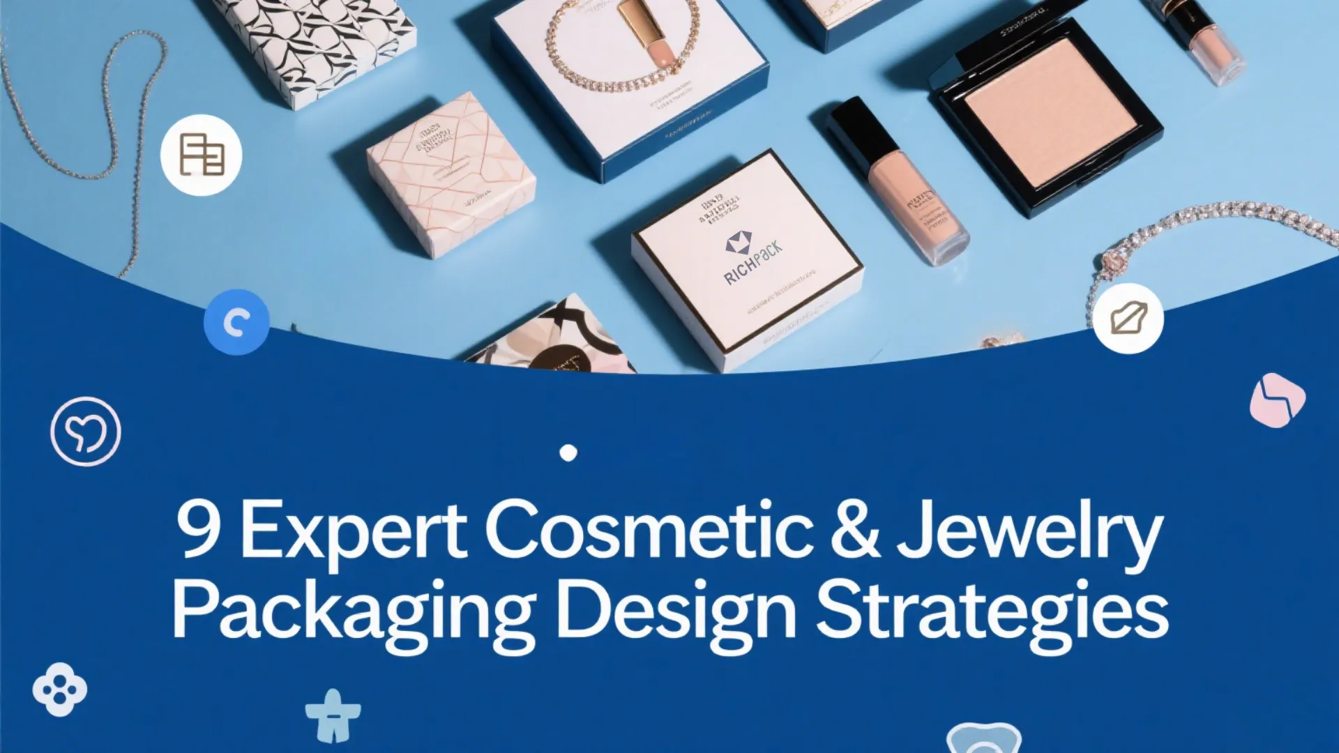 cosmetic jewelry packaging strategies