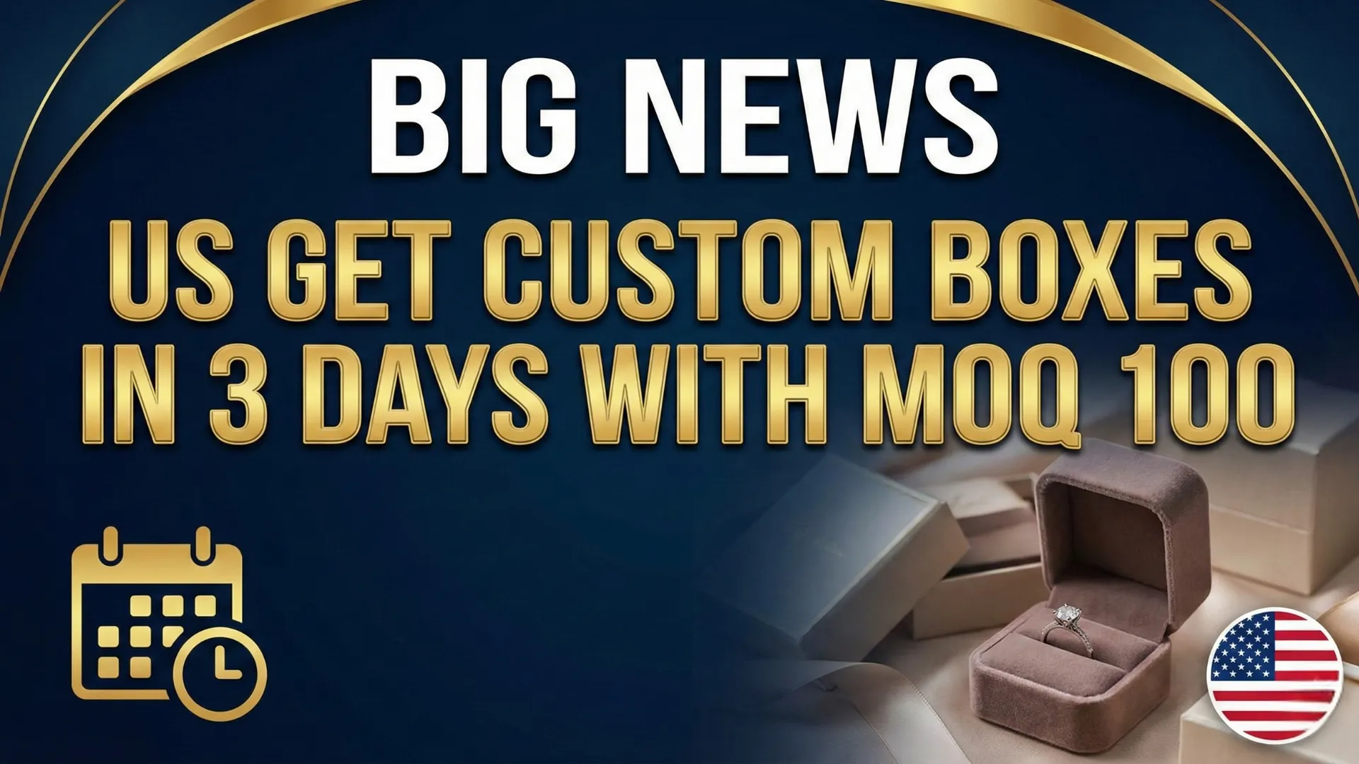 Big News: US Get Custom Boxes in 3 Days with MOQ 100 - us custom jewelry boxes 3 day delivery moq 100